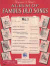 Francis and Day's Album of Famous Old Songs No.1 songbook