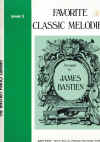 The Bastien Piano Library Level 3 Favorite Classical Melodies