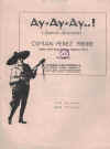 Ay-Ay-Ay (Spanish Serenade) (1927) sheet music