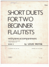 Short Duets For Two Beginner Flautists With Piano Accompaniment Book II