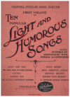 First Volume Of Ten Popular Light And Humorous Songs songbook