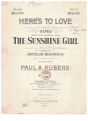 Here's To Love from 'The Sunshine Girl' 1912 sheet music