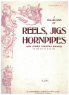 A Collection Of Reels Jigs Hornpipes And Other Country Dances