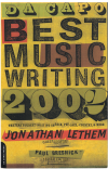 Da Capo Best Music Writing 2002