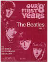 Our First '8' Years The Beatles Vol.1 25 Hit Songs songbook