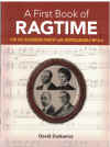 A First Book Of Ragtime For The Beginning Pianist With Downloadable MP3s by David Dutkanicz