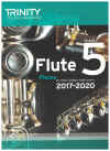 Trinity College London Grade 5 Flute Pieces For Exams 2017-2020