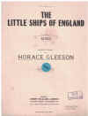 The Little Ships Of England (in E flat) (1942) sheet music