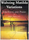altzing Matilda Variations for Flute and Piano -by- John Freeland 