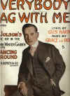 everybody rag with me, al jolson, new york winter garden, dancing around