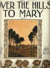over the hills to mary