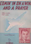 Comin' In On A Wing And A Prayer (1943) by Harold Adamson Jimmy McHugh Terry Howard used original piano sheet music score for sale in Australian second hand music shop