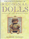 The Encyclopedia Of Regional Dolls Of The World