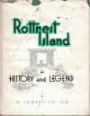 Rottnest Island In History And Legend Its Discovery And Development Natural Beauties Fauna And Flora W Somerville 1949 used Australian history book for sale in Australian second hand bookshop