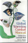 The Global Warming Combat Manual Solutions For A Sustainable World