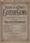 Francis and Day's Guitar Gems Book 2 An Album of Favorite Songs and Ballads with Guitar Accompaniments arranged by 
Walter Redmond c.1900 used guitar song book for sale in Australian second hand music shop