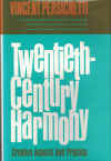 Twentieth-Century Harmony Creative Aspects and Practice