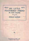 My Little Feathered Friend In San Marie used sheet music