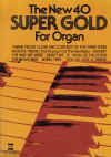 The New 40 Super Gold For Organ