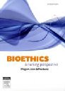 Bioethics A Nursing Perspective