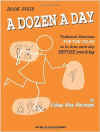 A Dozen A Day Book 4 Lower-Higher Pre-Practice Technical Exercises