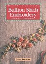 Bullion Stitch Embroidery From Roses To Wildflowers