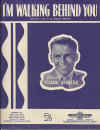 I'm Walking Behind You used sheet music