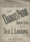 The Darkies' Patrol by Geo. L Lansing Banjo Solo arranged with Accompaniments 
for Second Banjo or Pianoforte used banjo sheet music arrangement for sale in Australian second hand music shop