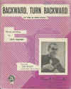 Backward Turn Backward (O' Time In Your Flight) used sheet music