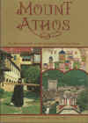 Mount Athos An Illustrated Guide to The Monasteries and Their History