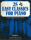 25 Easy Classics For Piano Volume 1 arranged by Lynn Palmer and Wilson Manhire ISBN 0101293642 used piano music book for sale in Australian second hand music shop