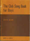 The Club Song Book For Boys choral vocal score