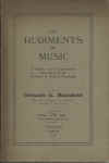 The Rudiments of Music A Modern and Comprehensive Description of the Elements of Musical Knowledge  
Orlando A Mansfield circa 1920 Paxton's Edition No. 1525 used book for sale in Australian second hand music shop