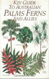 Key Guide to Australian Palms Ferns and Allies