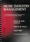 Music Industry Management The Information and Working Documents You Need