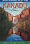 Kakadu National Park Australia Steve Parish Natural History Guide Ian Morris (1996) ISBN 1875932402 used book for sale in Australian second hand book shop
