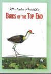 Malcolm Arnold's Birds Of The Top End