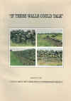 If These Walls Could Talk Report Of The Corangamite Dry Stone Walls Conservation Project 
Corangamite Arts Council Inc ISBN 044619917 used Australian history book for sale in Australian second hand bookshop