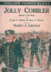 The Jolly Cobbler (March Two-Step for piano)(1920) by Frank G Rimert Gay A Rimert arranged Harry J Lincoln 
used original piano sheet music score for sale in Australian second hand music shop