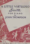 A Little Virtuoso Suite For Piano John Thompson used childrens piano book for sale in Australian second hand music shop