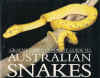 Graeme Gow's Complete Guide To Australian Snakes