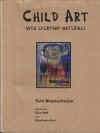 Child Art With Everyday Materials Tarit Bhattacharjee by Kanchana Arni Gita Wolf (2007) ISBN 9788186211179 
used art book for sale in Australian second hand book shop