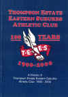Thompson Estate Eastern Suburbs Athletic Club 100 Years 1900-2000 A History