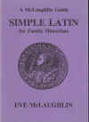 Simple Latin For Family Historians A McLaughlin Guide Eve McLaughlin 5th Edition 1994 used Australian history book for sale in Australian second hand bookshop