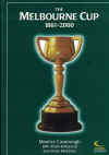 The Melbourne Cup 1861-2000