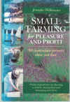 Small Farming For Pleasure And Profit