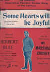 Some Hearts Will Be Joyful Herbert Rule Mr Marshall Crosby circa 1915 World War One piano sheet music score for sale