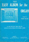 First Easy Album For The Organ arranged Patrick Williams used organ music book for sale in Australian second hand music shop