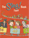 The Sing! Book 2006 song book ABC Books