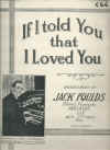 If I Told You That I Loved You (c.1950) by Percy Jack Foulds Blind Pianiste Adelaide Australian composer used piano sheet music score for sale in Australian second hand music shop